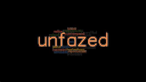 unfazed adjective .